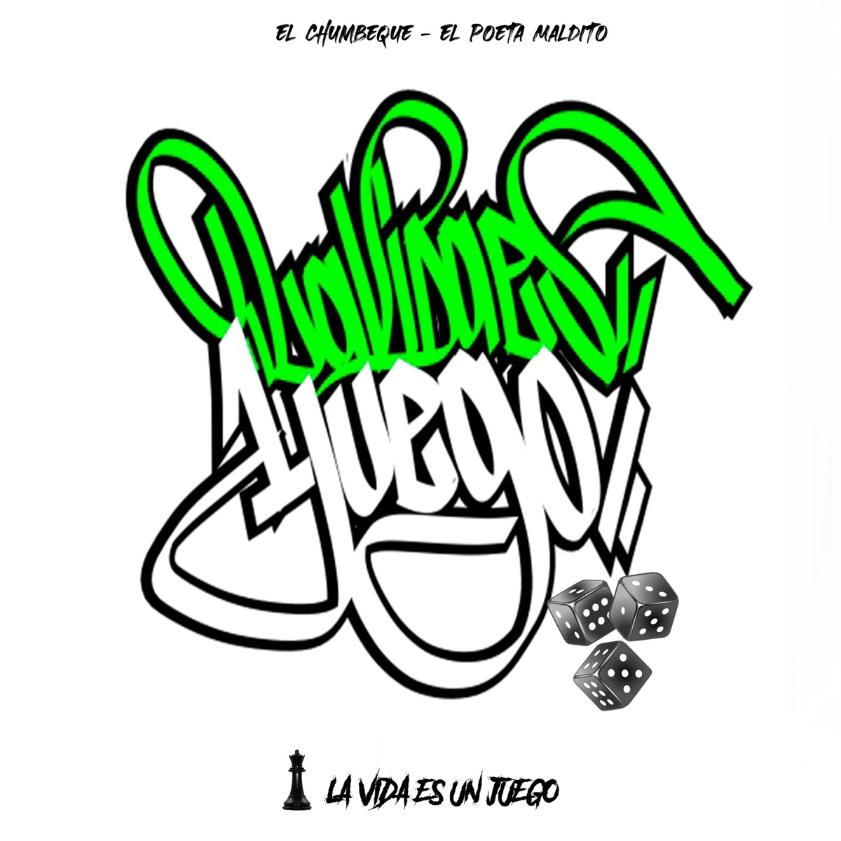 La Vida Es Un Juego by El Chumbeque album cover