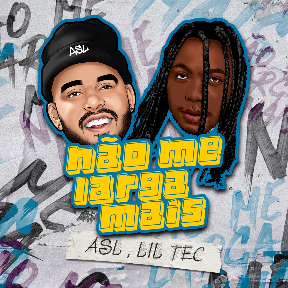 Não me larga mais - Single by ASL & Lil Tec album cover