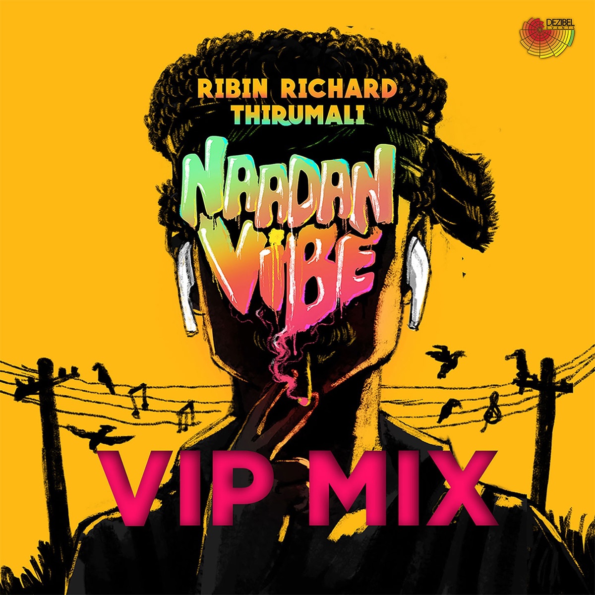 Naadan Vibe (Vip Mix) - Single by Ribin Richard & ThirumaLi album cover