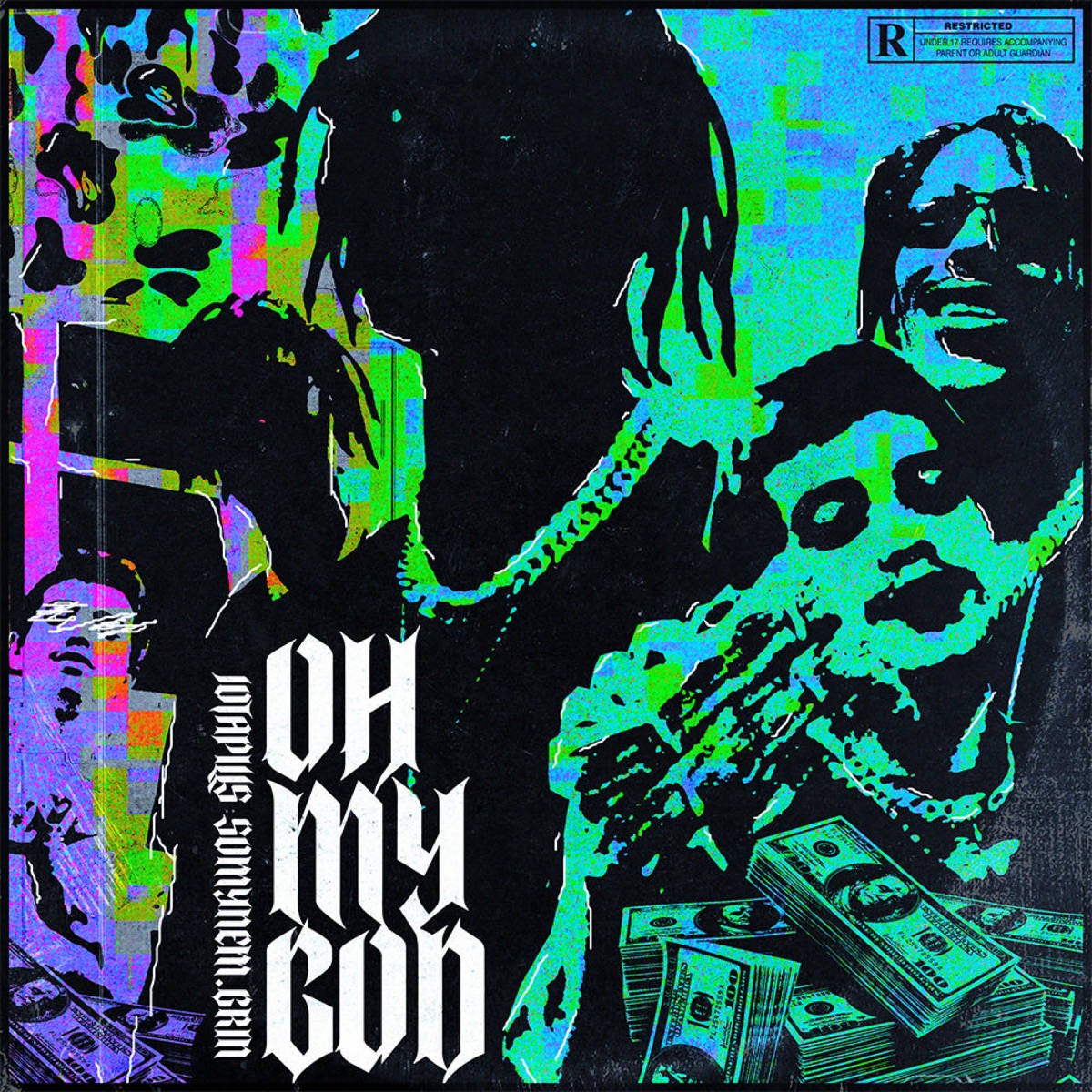 OH MY GOD (feat. Somynem.grin) - Single by JotaPills album cover