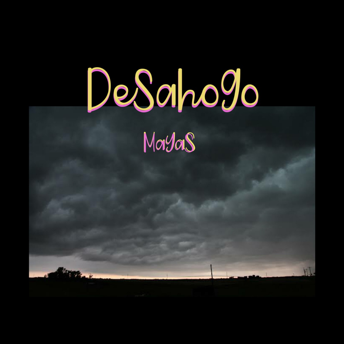 Desahogo - Single by Mayas album cover