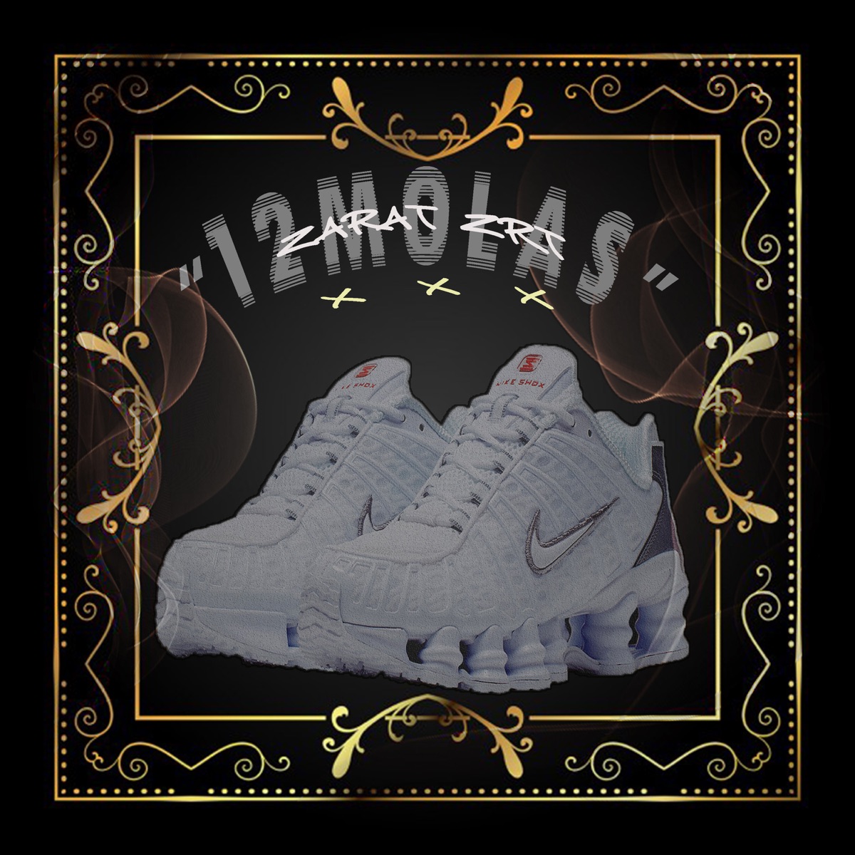 "12Molas" - Single by Zarat ZRT album cover