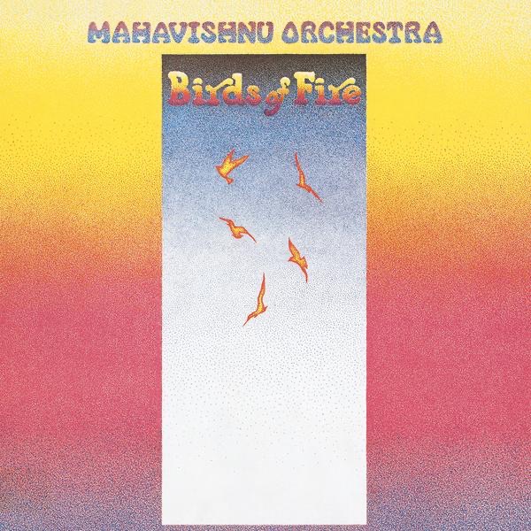 Birds of Fire by Mahavishnu Orchestra album cover