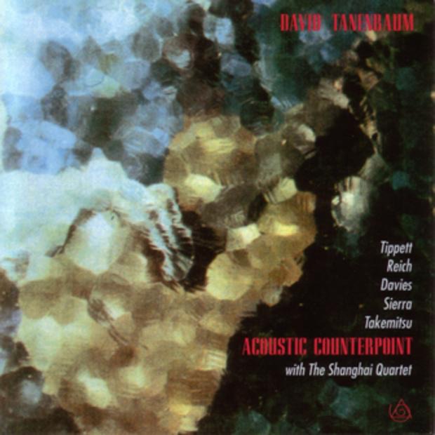 Acoustic Counterpoint by David Tanenbaum & Shanghai Quartet album cover