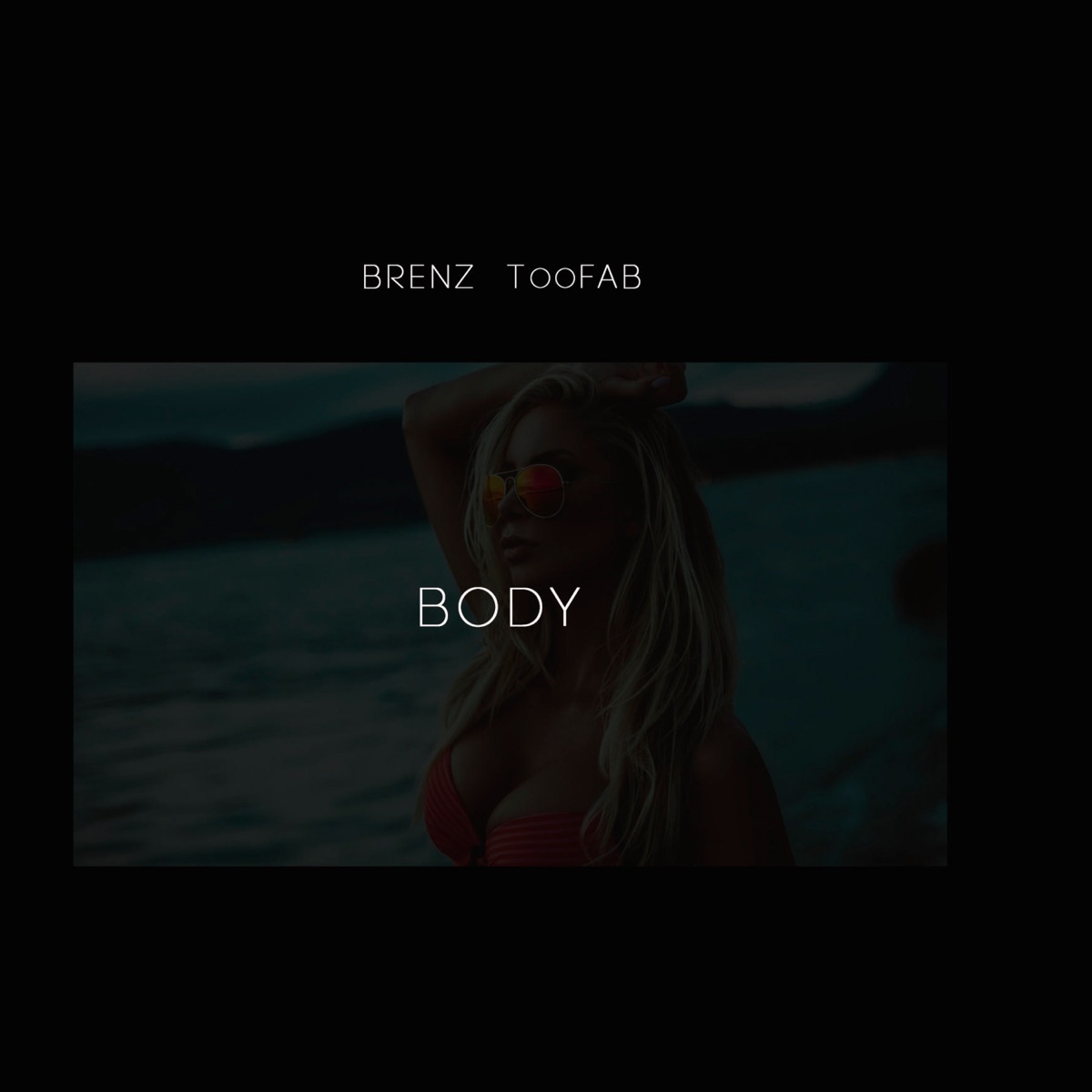 Body - Single by Brenz TooFaB album cover