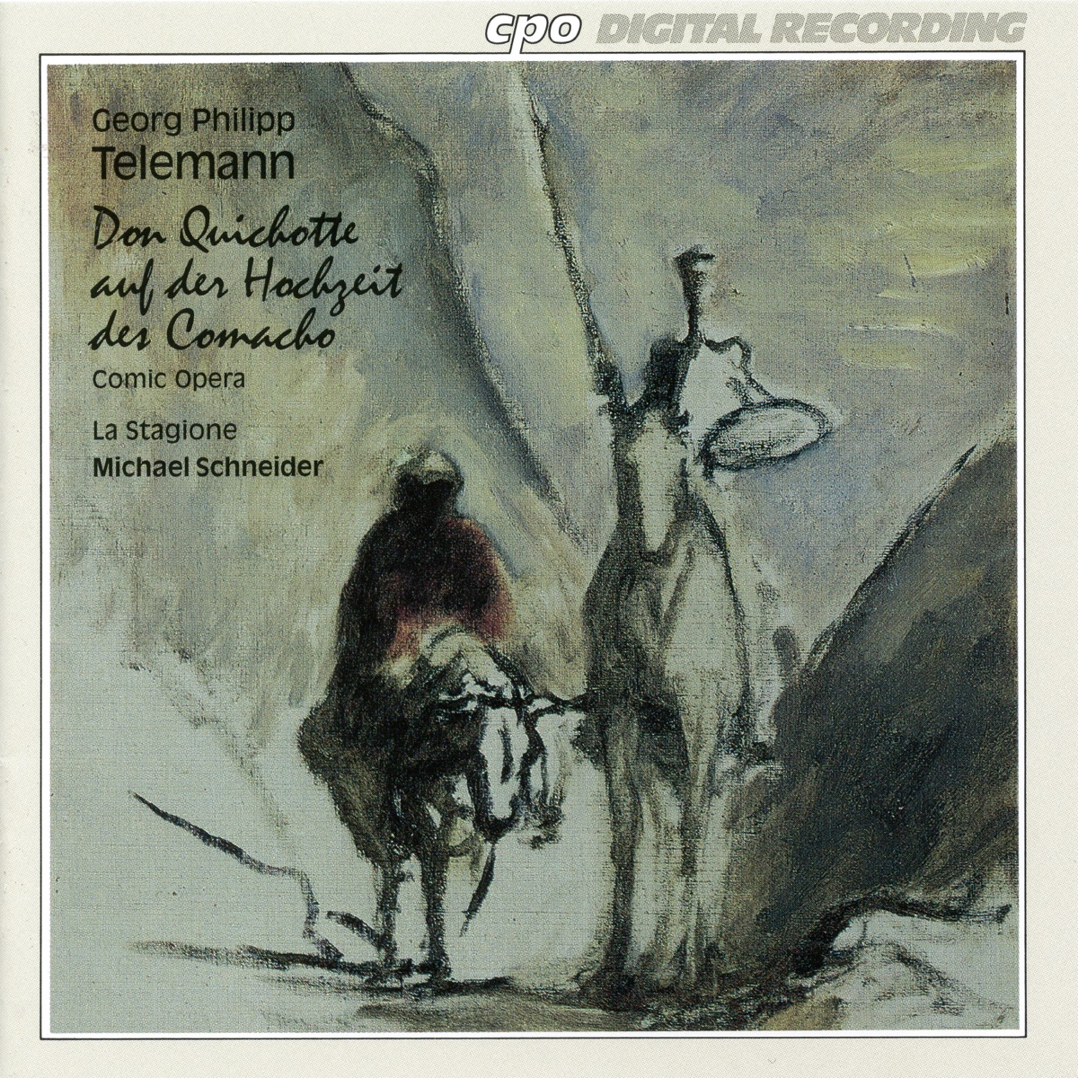 Telemann: Don Quichotte auf der Hochzeit des Comacho, TVWV 21:32 by Michael Schneider, La Stagione, Michael Schopper, Raimund Nolte, Bremen Vokalensemble der Akademie fur Alte Musik, Mechthild Bach, Silke Stapf, Annette Kohler & Karl-Heinz Brandt album cover