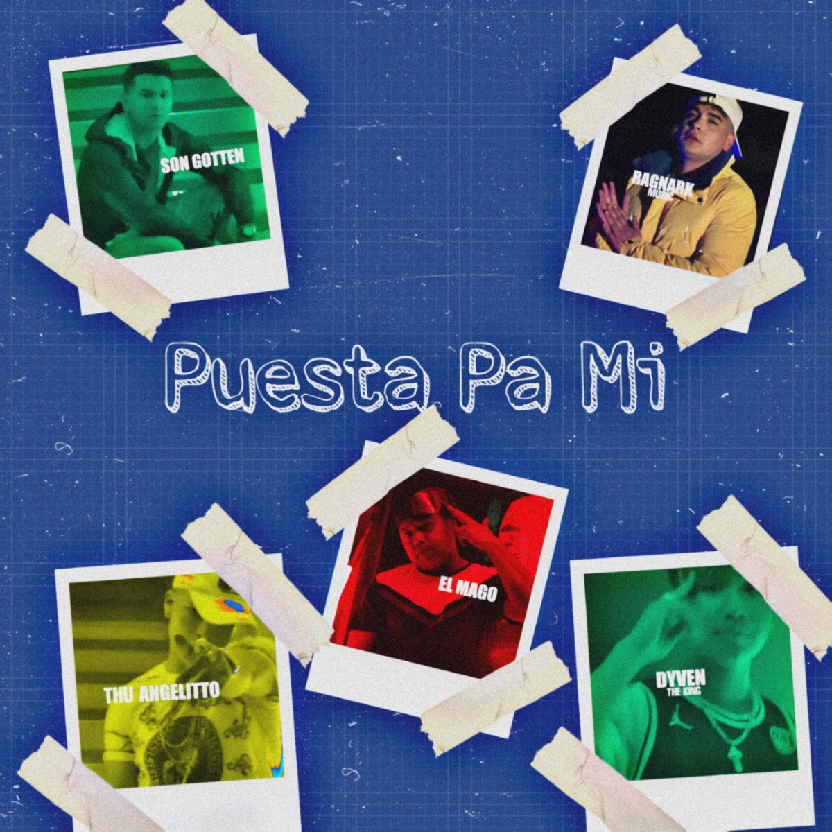 Puesta Pa Mi (feat. Dyven the King, Ragnark Music, Son Gotten & el Mago) - Single by Thu Angelitto album cover