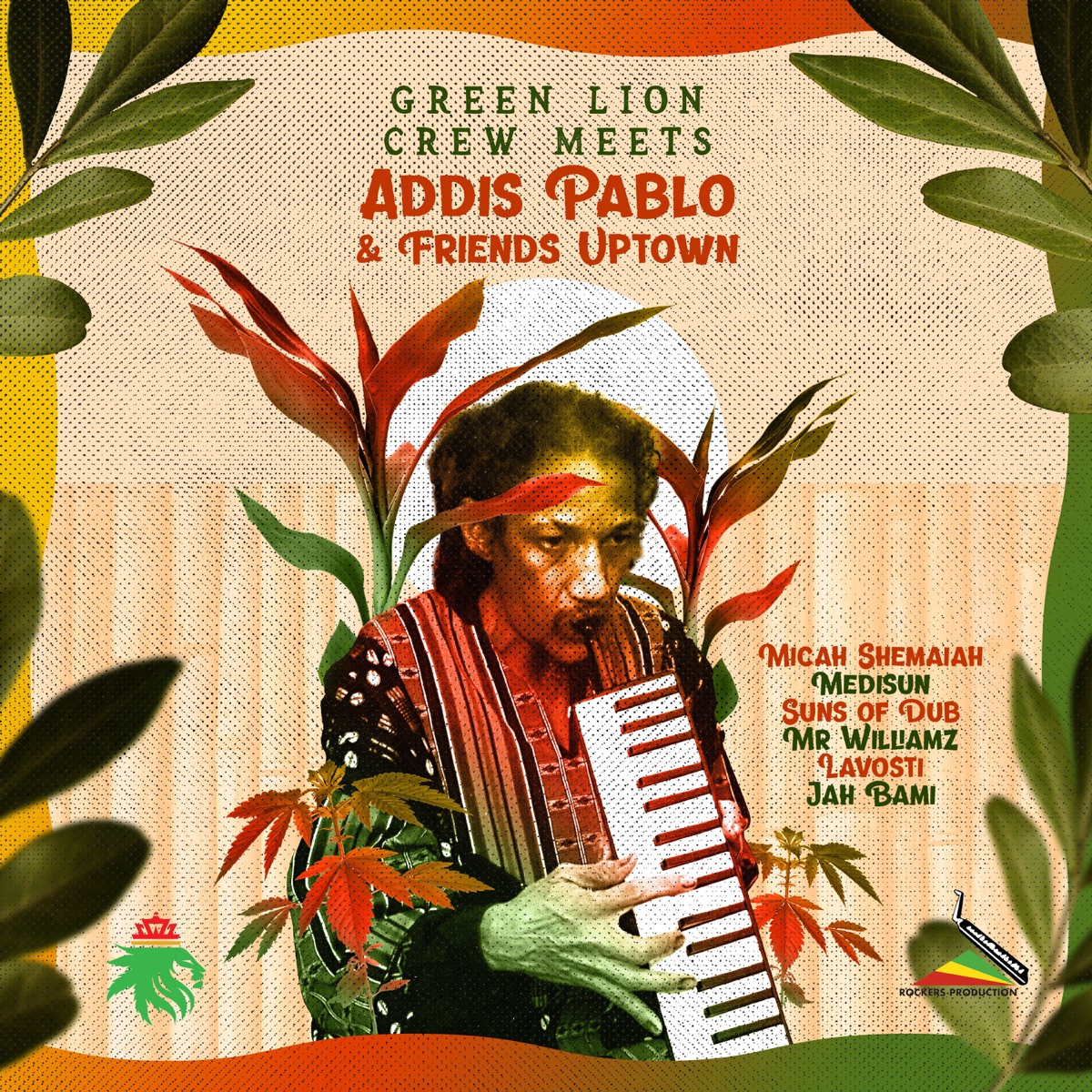 Green Lion Crew Meets Addis Pablo & Friends Uptown by Green Lion Crew & Addis Pablo album cover