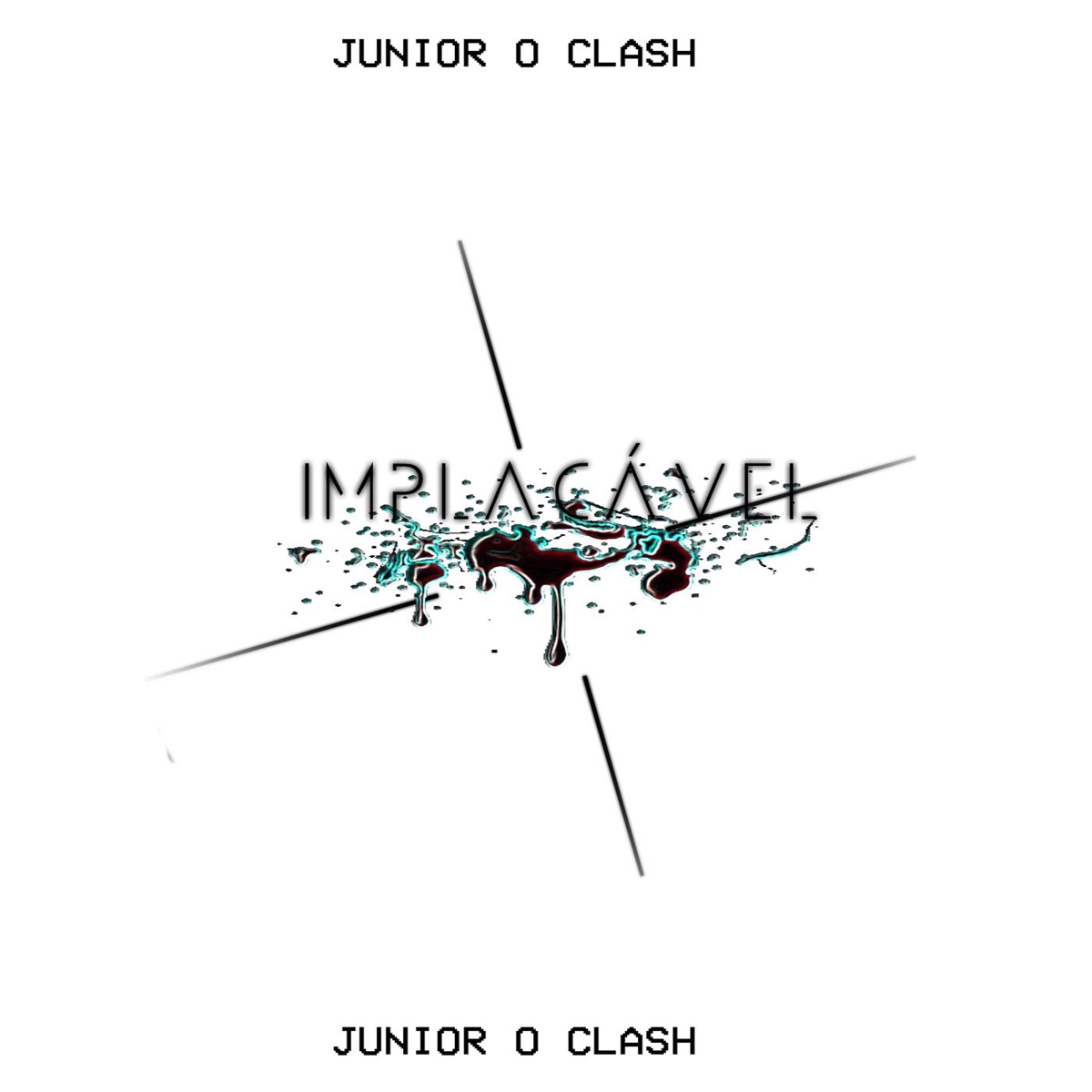 Implacável - Single by Junior O Clash album cover