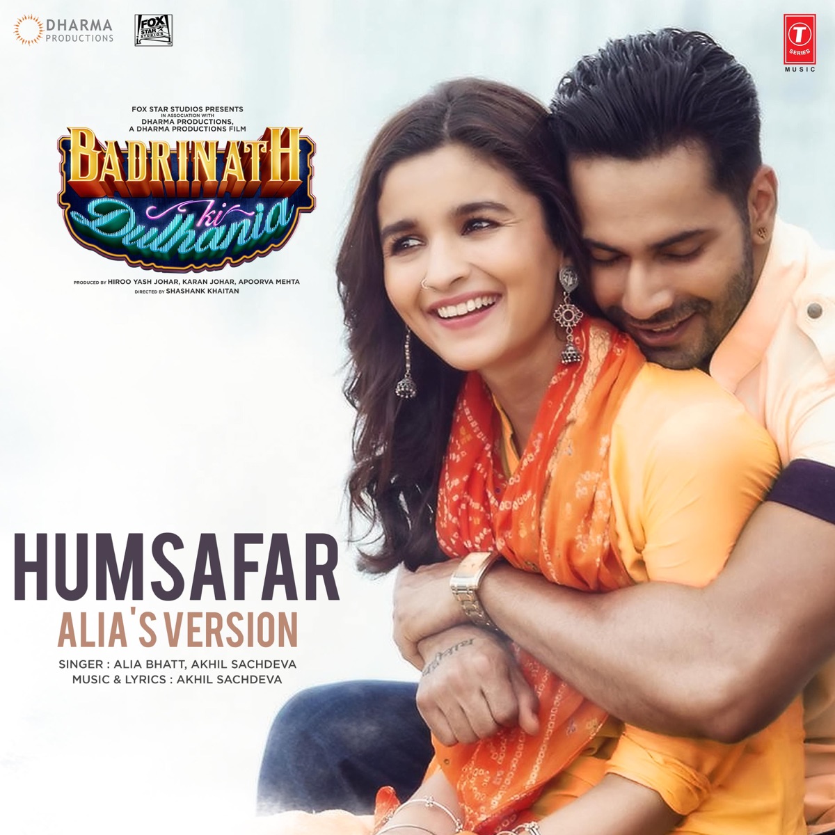 Humsafar (Alia's Version) [From "Badrinath Ki Dulhania"] - Single by Alia Bhatt & Akhil Sachdeva album cover