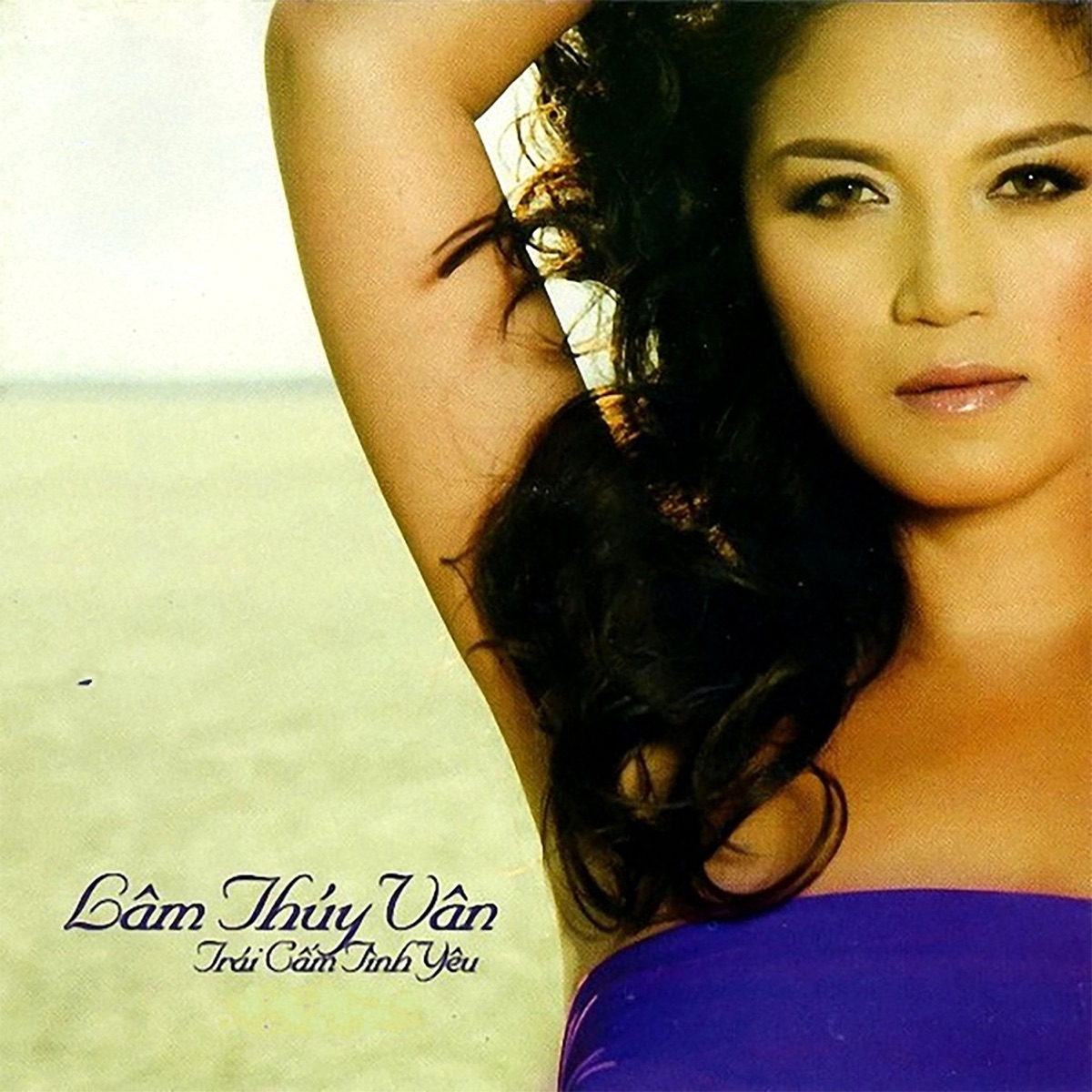 Trái Cấm Tình Yêu by Lam Thuy Van album cover
