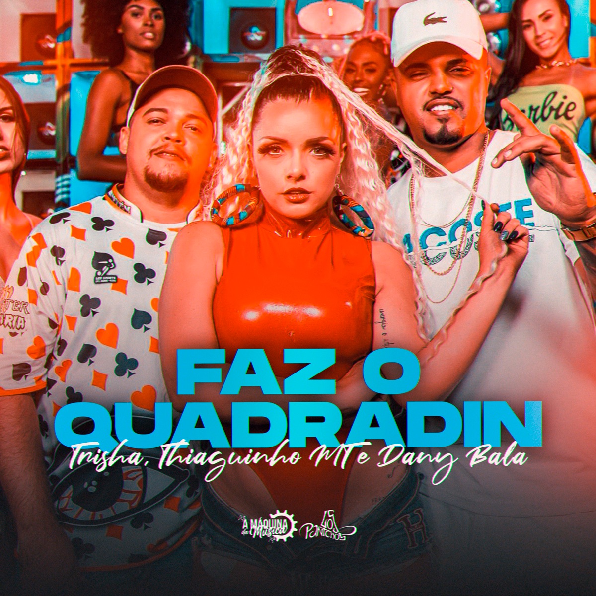 Faz um Quadradin - Single by Trisha, Thiaguinho MT & Dany Bala album cover