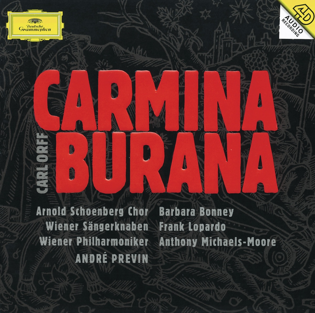 Orff: Carmina Burana by Barbara Bonney, André Previn, Anthony Michaels-Moore, Arnold Schoenberg Choir, Frank Lopardo, Vienna Philharmonic & Vienna Boys' Choir album cover