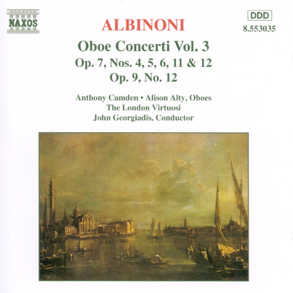 ALBINONI: Oboe Concertos, Vol. 3 by Alison Alty, Anthony Camden, John Georgiadis & The London Virtuosi album cover