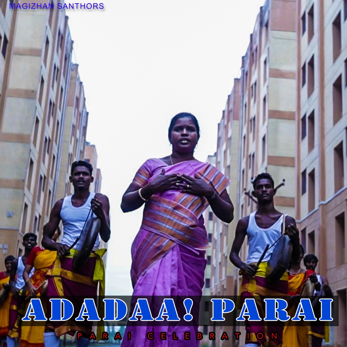 Adadaa Parai (feat. Magizhini Manimaran & Kutti Revathi) - Single by Magizhan Santhors album cover
