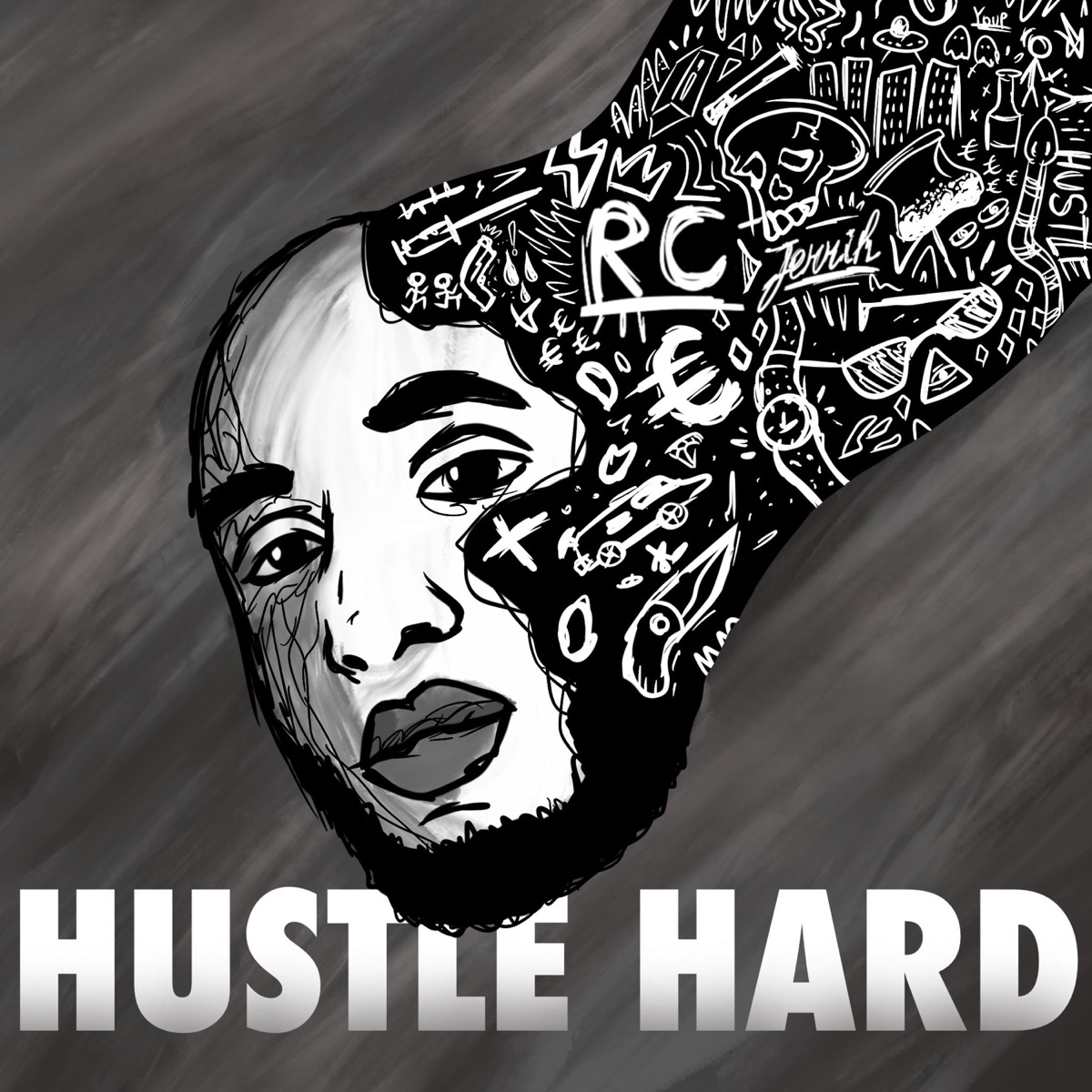 Hustle Hard - Single by Jerrih & Rc album cover
