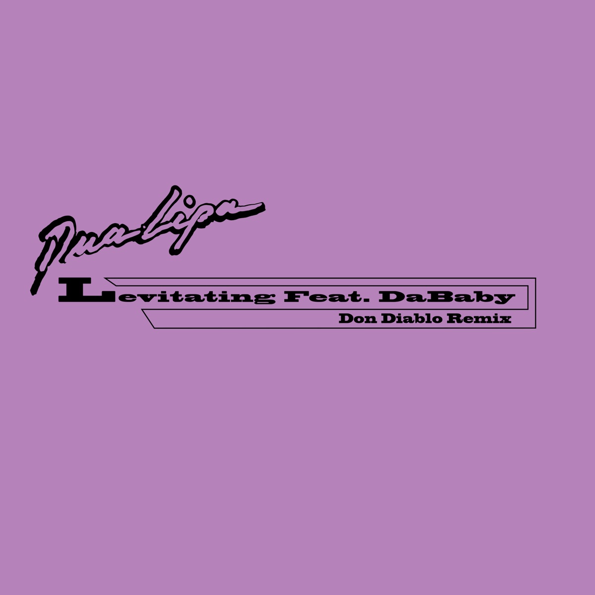 Levitating (feat. DaBaby) [Don Diablo Remix] - Single by Dua Lipa album cover artwork
