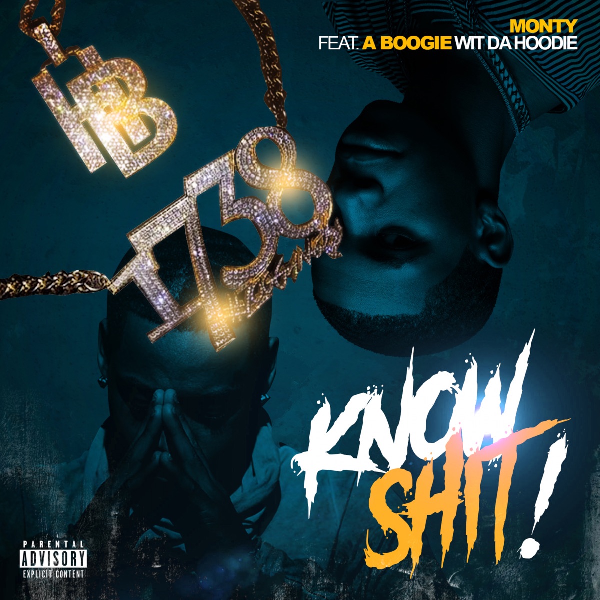 Know Shit! (feat. A Boogie With Da Hoodie) - Single by Remy Boy Monty album cover artwork