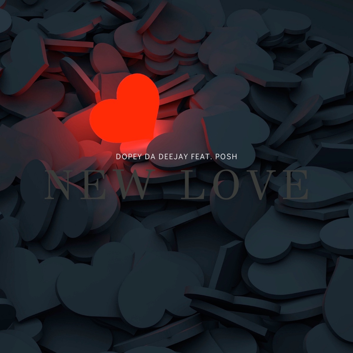 New Love (feat. Posh) - Single by Dopey Da Deejay album cover