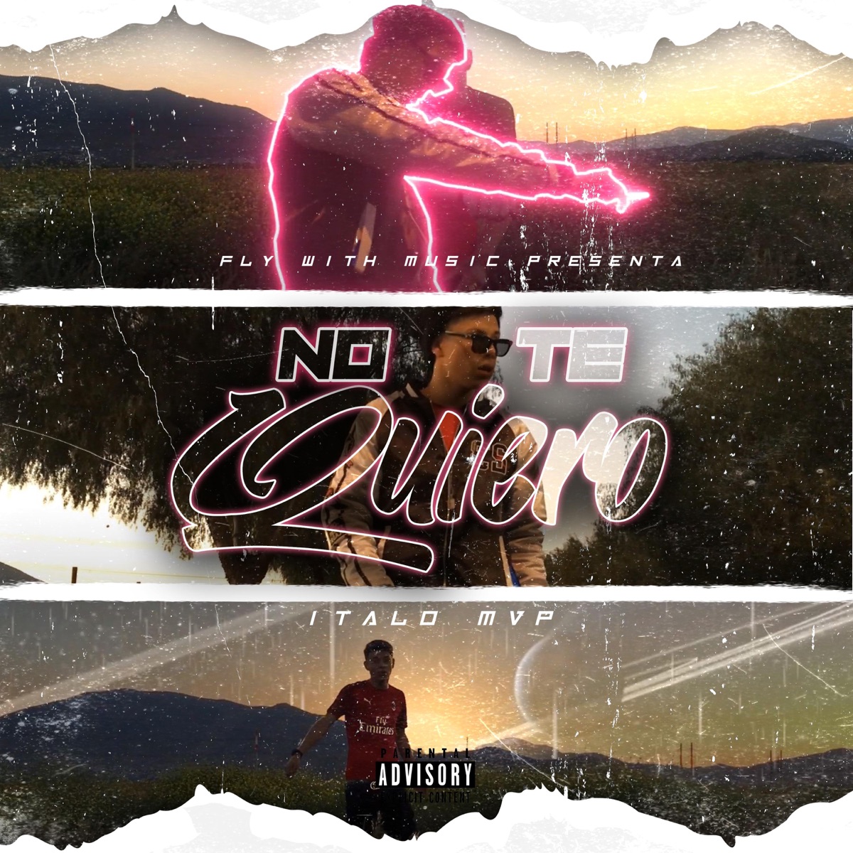 No te quiero (feat. Italo MVP) - Single by Fly With Music album cover