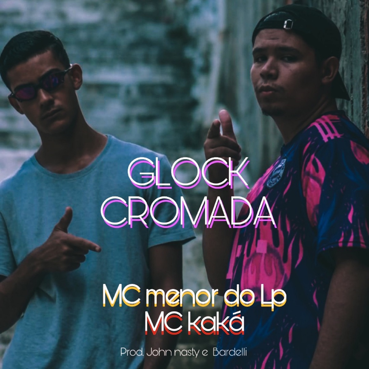 Glock Cromada - Single by Mc Menor Do LP, Mc Kaká, John Nasty & Bardelli album cover