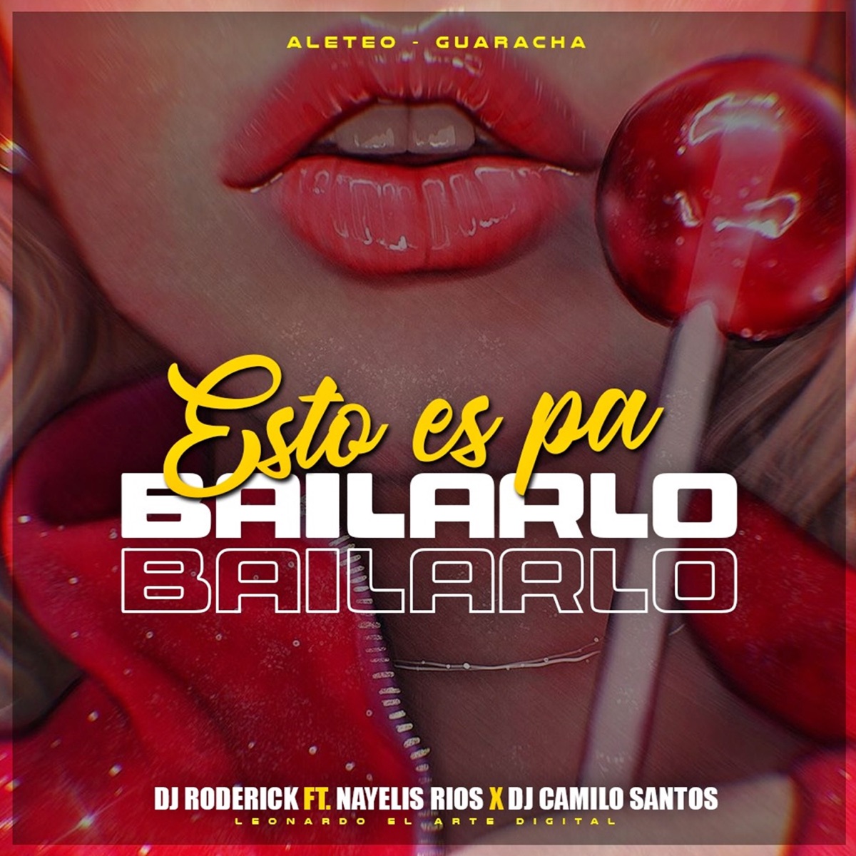 Esto Es Pa Bailarlo (feat. Nayelis Rios & Dj Camilo Santos) - Single by Dj Roderick album cover