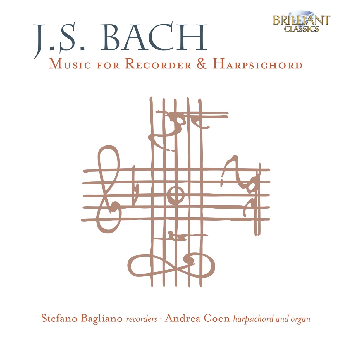 J.s. Bach: Music for Recorder & Harpsichord by Stefano Bagliano & Andrea Coen album cover