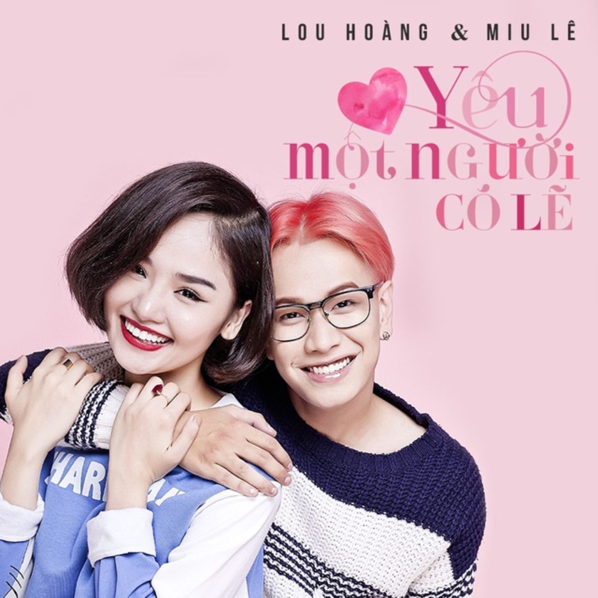 Yêu Một Người Có Lẽ (feat. Miu Lê) - Single by Lou Hoàng album cover
