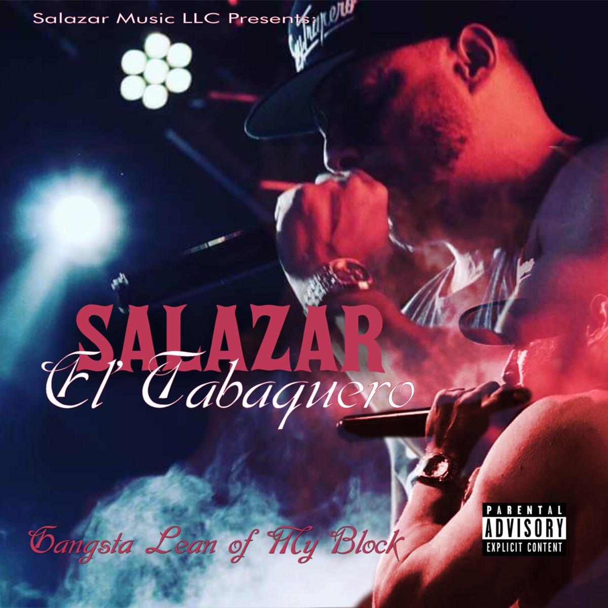 Gangsta Lean of My Block - Single by Salazar El Tabaquero album cover