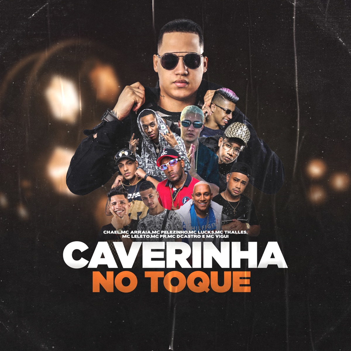 Caverinha no Toque - Single by Caverinha, Chael, MC Arraia, MC Pelezinho, MC Lucks, Mc Thalles, Mc Leléto, MC PR, MC DCastro & MC Vigui album cover