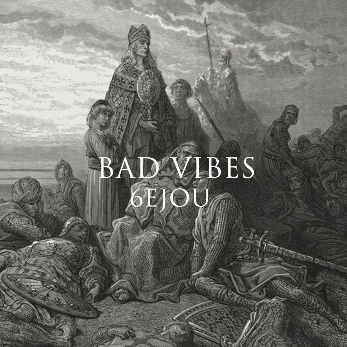 Bad Vibes - Single by 6EJOU album cover