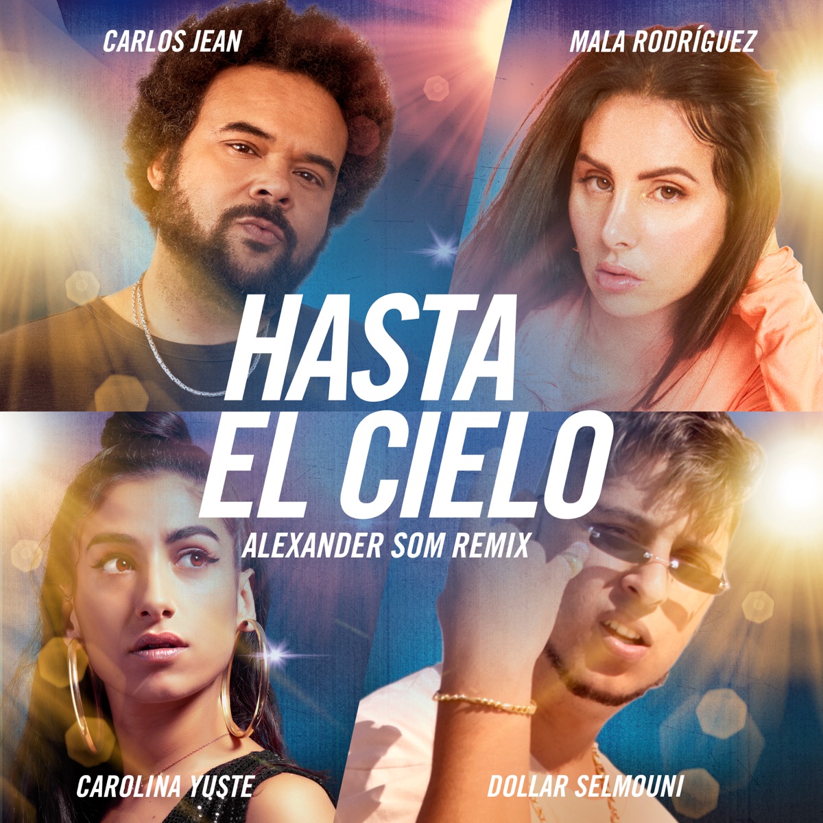 Hasta el Cielo (Remix) [feat. Carolina Yuste] - Single by Carlos Jean, Mala Rodríguez & Dollar Selmouni album cover