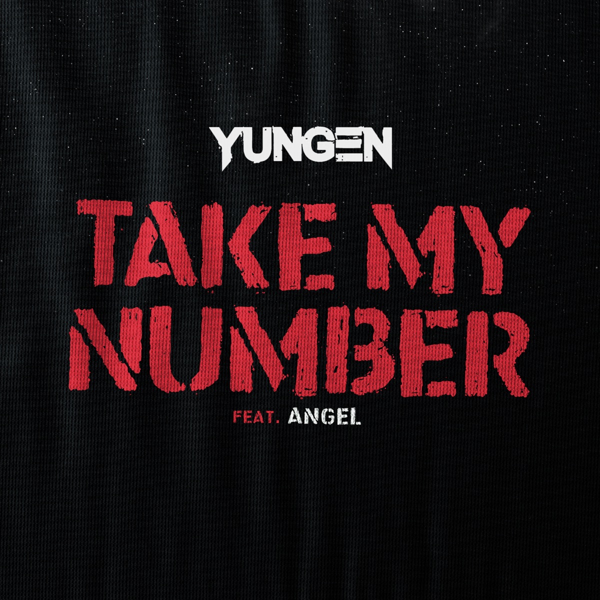 Take My Number (feat. Angel) - Single by Yungen album cover