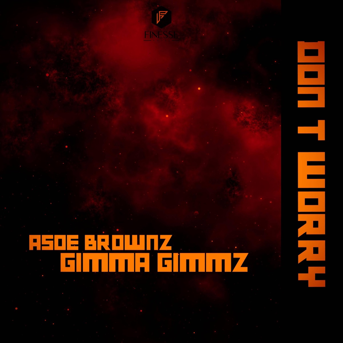 Don’t worry (feat. Gimma Gimmz) - Single by Asoe Brownz album cover