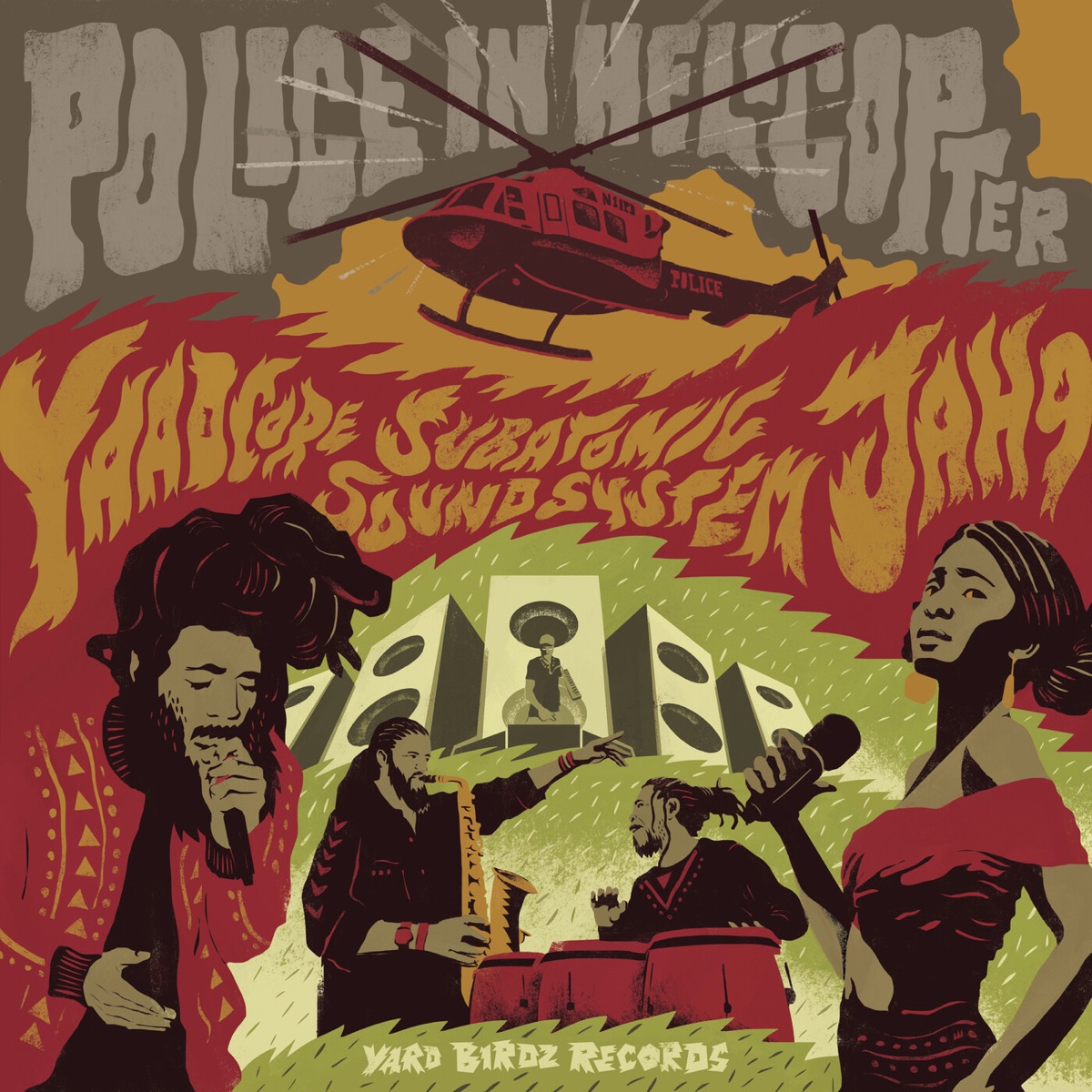 Police in Helicopter - Single by Yaadcore, Jah9 & Subatomic Sound System album cover
