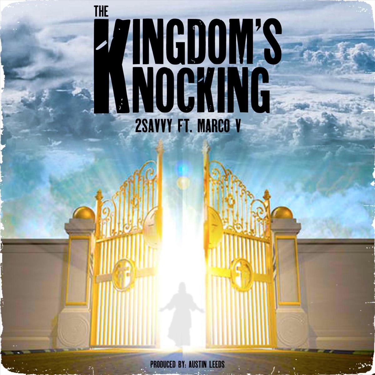 The Kingdom's Knocking (feat. Marco V) - Single by 2savvy album cover