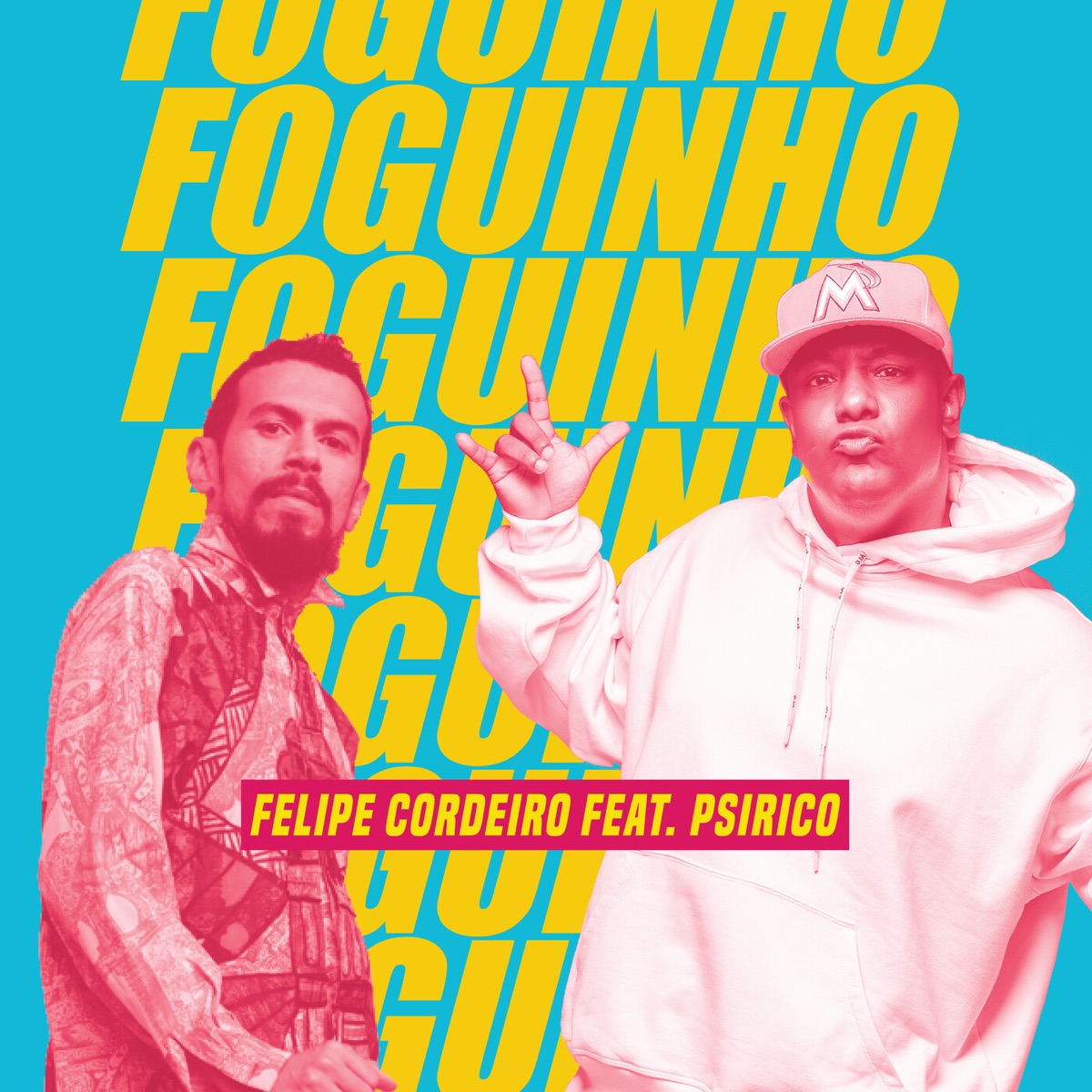 Foguinho (feat. Psirico) - Single by Felipe Cordeiro album cover