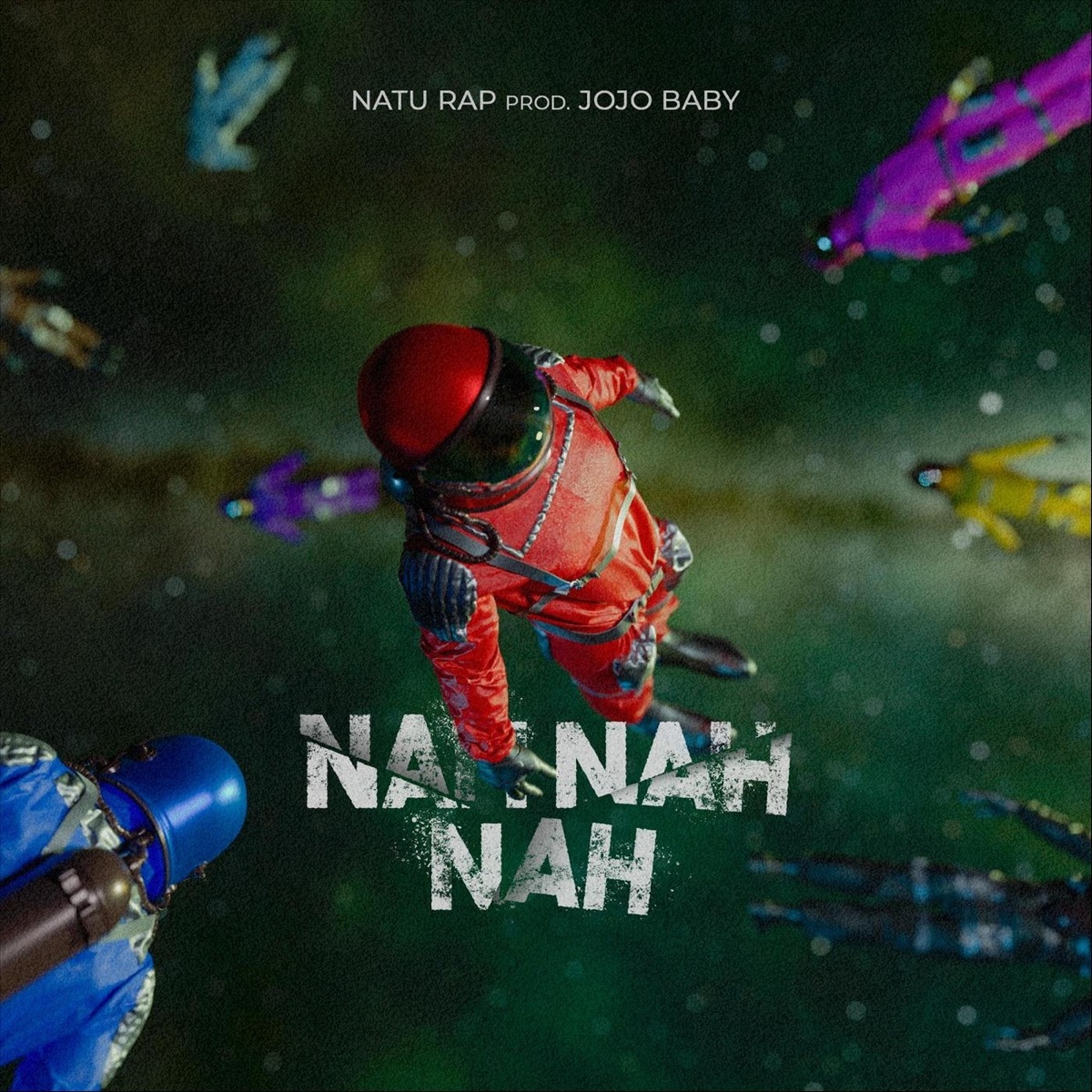 Nah Nah Nah - Single by Natu RAP album cover