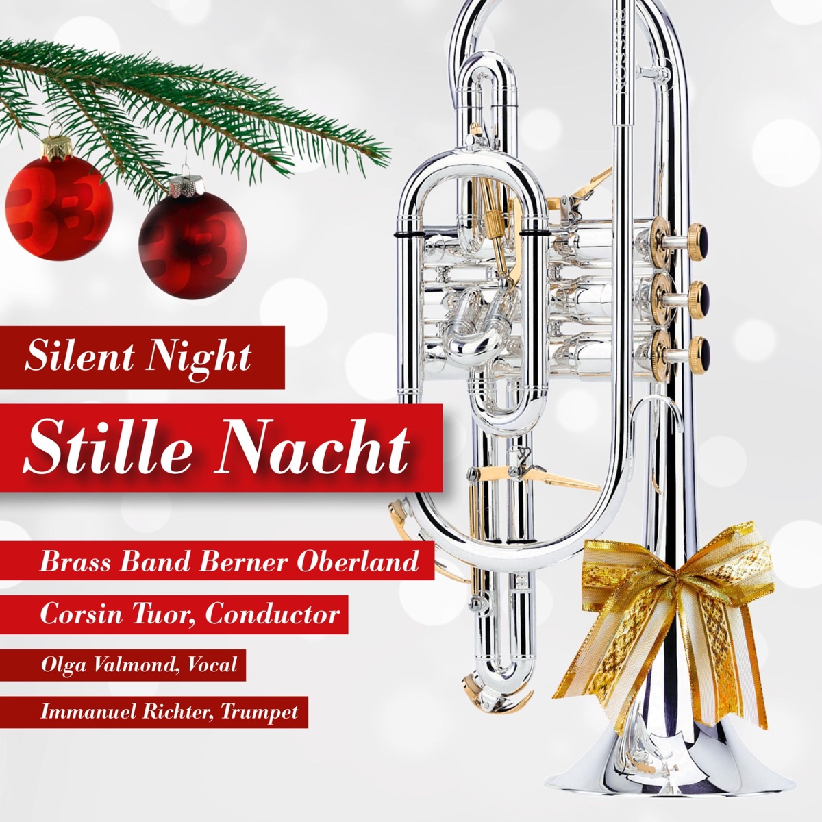 Stille Nacht by Brass Band Berner Oberland, Olga Valmond, Immanuel Richter & Corsin Tuor album cover