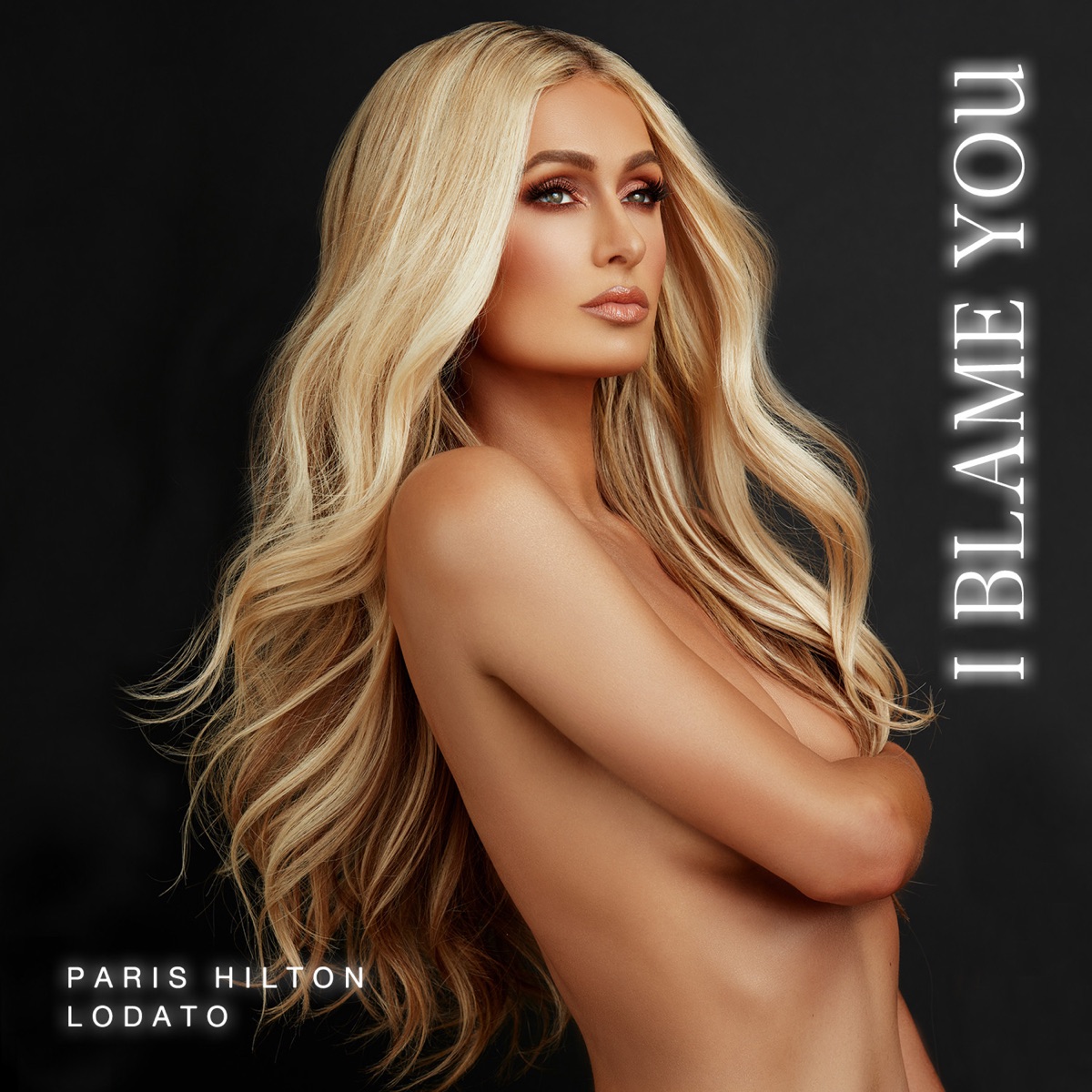 I Blame You - Single by Paris Hilton & Lodato album cover