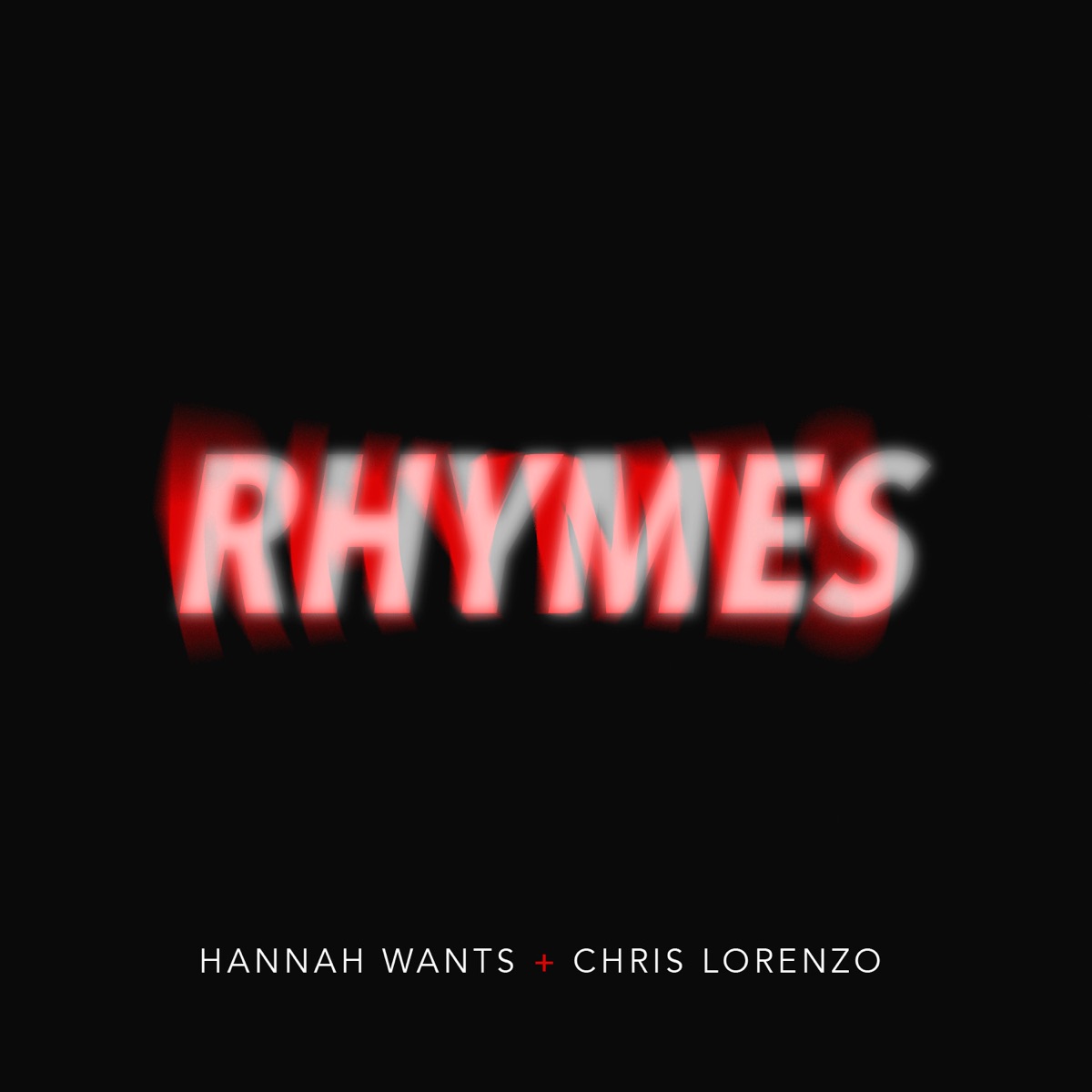 Rhymes - Single by Hannah Wants & Chris Lorenzo album cover