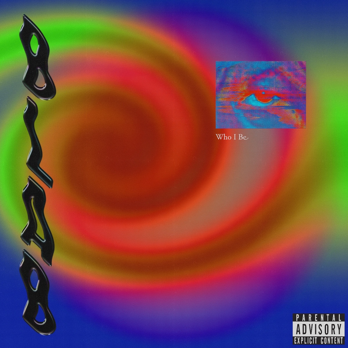 WHO I BE (Mixtape) by B La B album cover