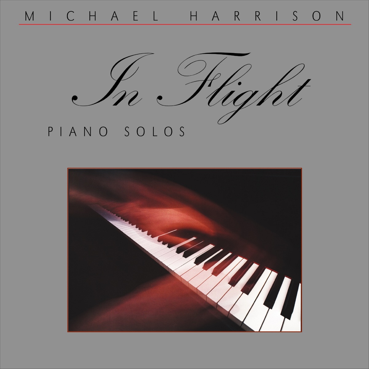Harrison: In Flight, Piano Solos by Michael Harrison album cover