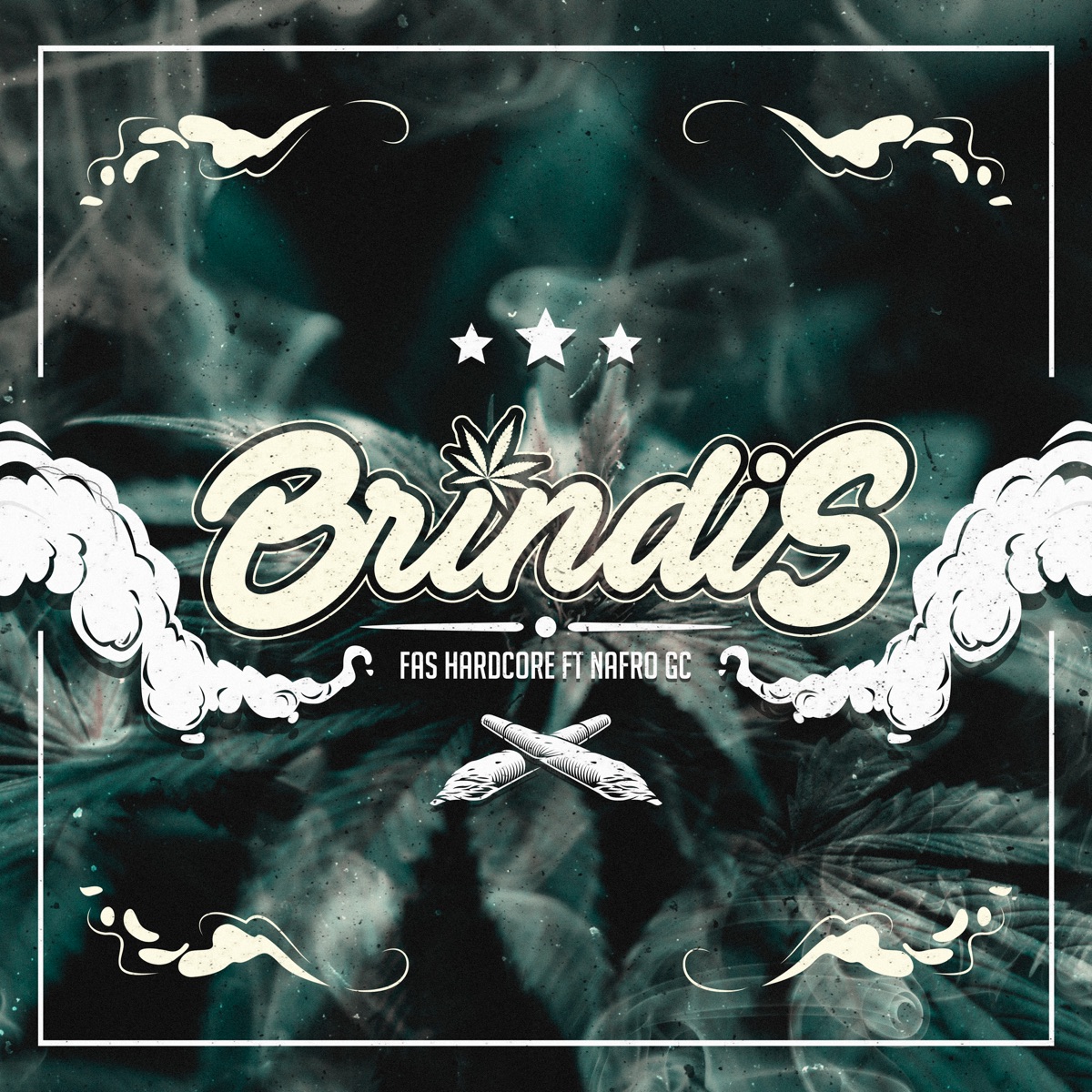 Brindis (feat. Nafro Gc) - Single by Fas HardCore album cover