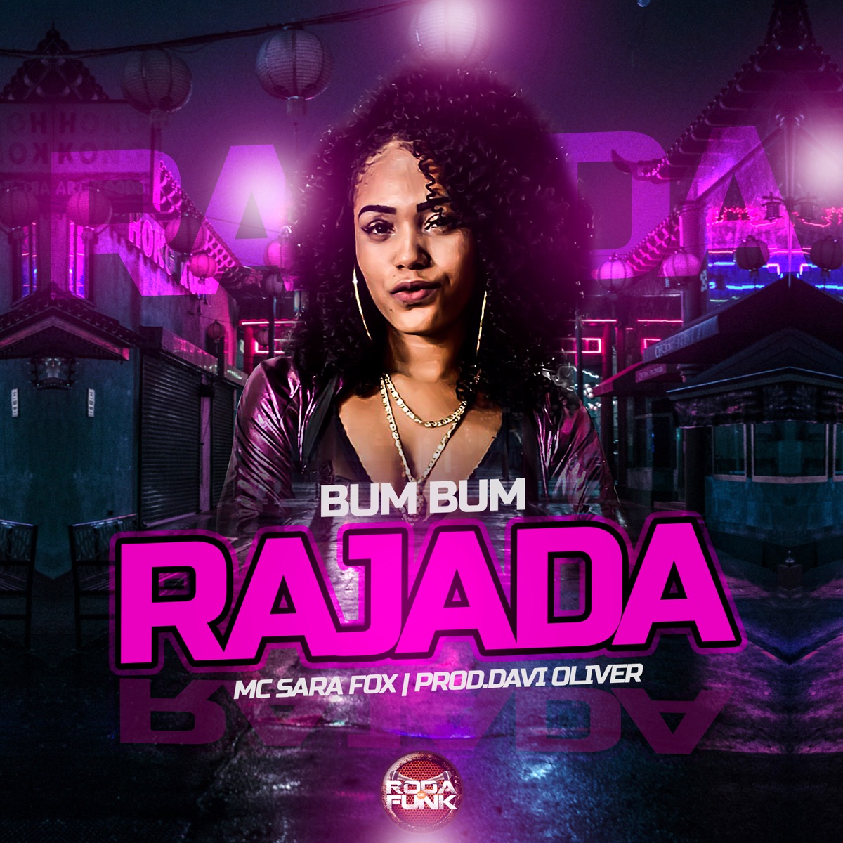 Bum Bum Rajada (feat. Davi Oliver) - Single by MC Sara Fox album cover