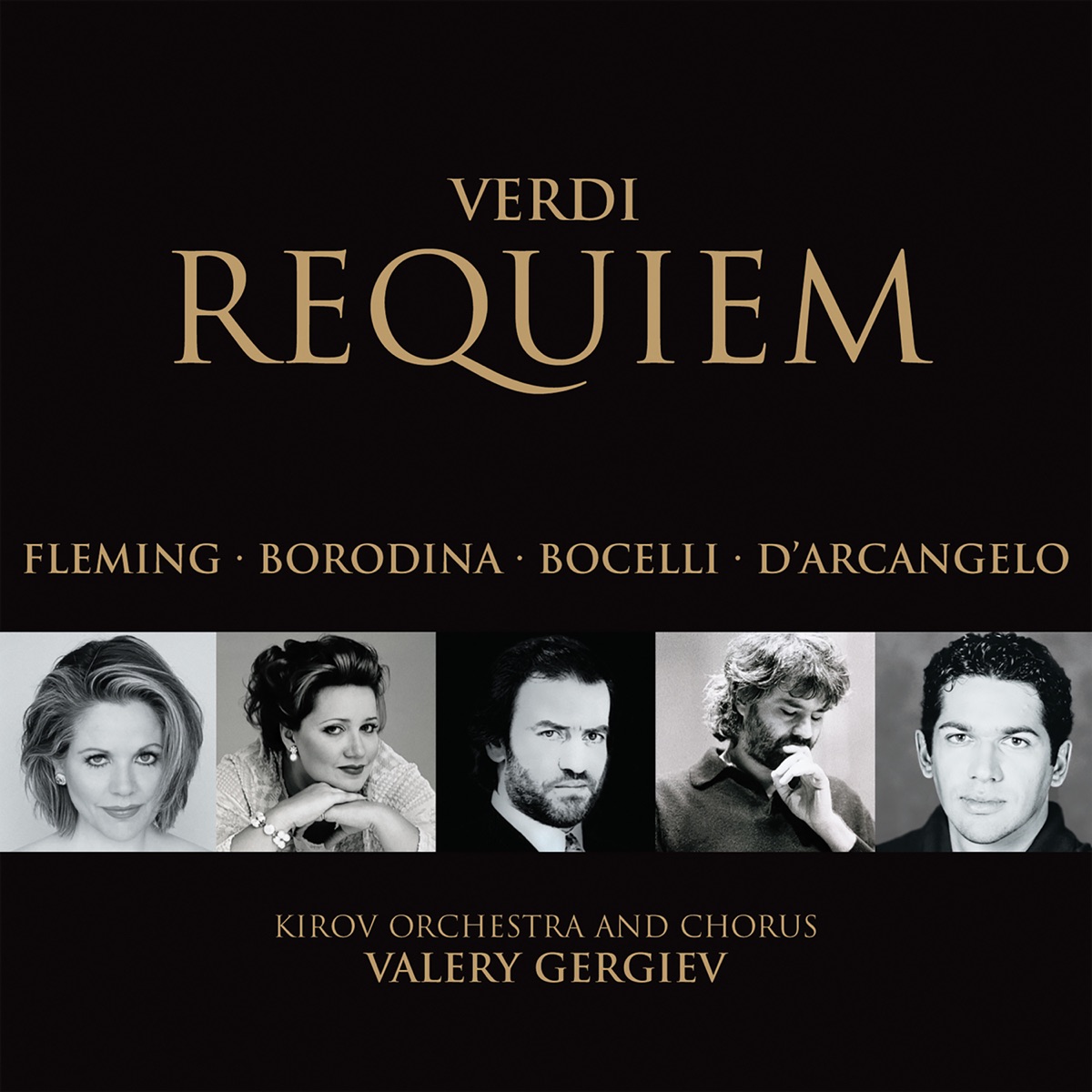 Verdi: Messa Da Requiem by Andrea Bocelli, Renée Fleming, Ildebrando d'Arcangelo, Olga Borodina, Kirov Opera Chorus, St. Petersburg Orchestra of the Kirov Opera & Valery Gergiev album cover