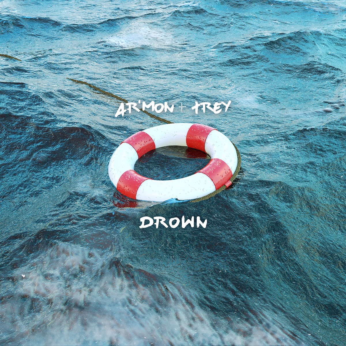 Drown - Single by Ar'mon & Trey album cover