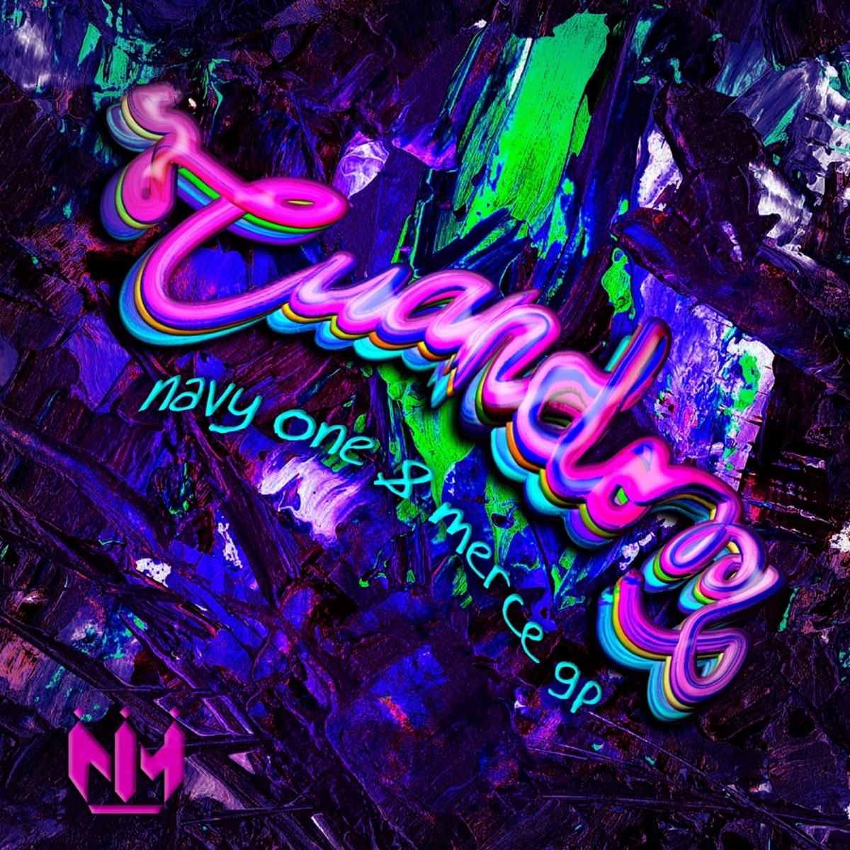 Cuando - Single by Navy One & Merce GP album cover