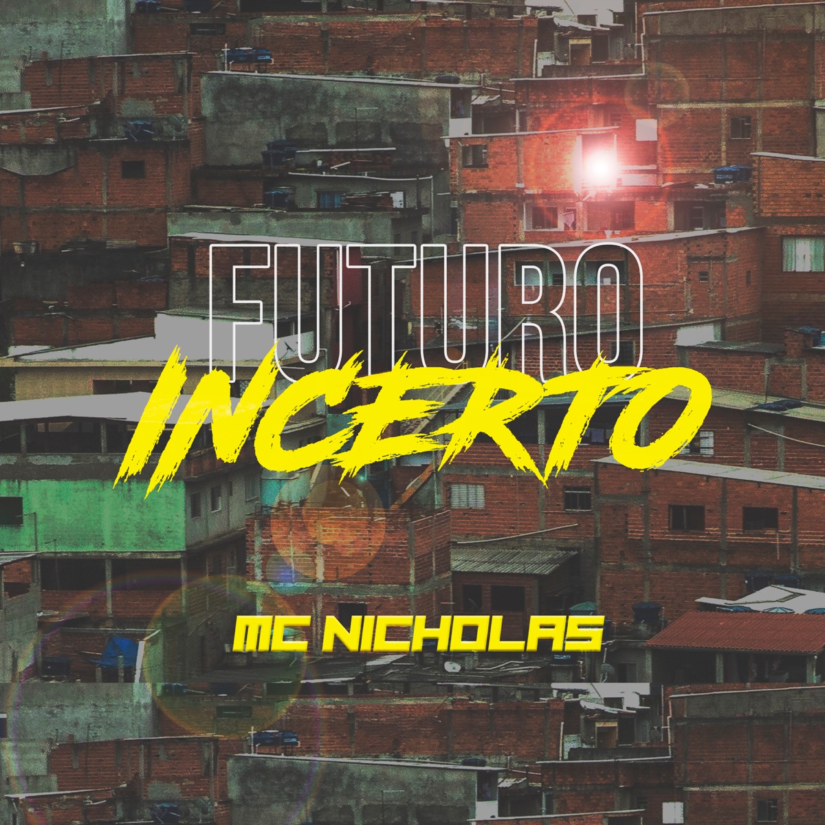 Futuro Incerto - Single by MC Nicholas album cover