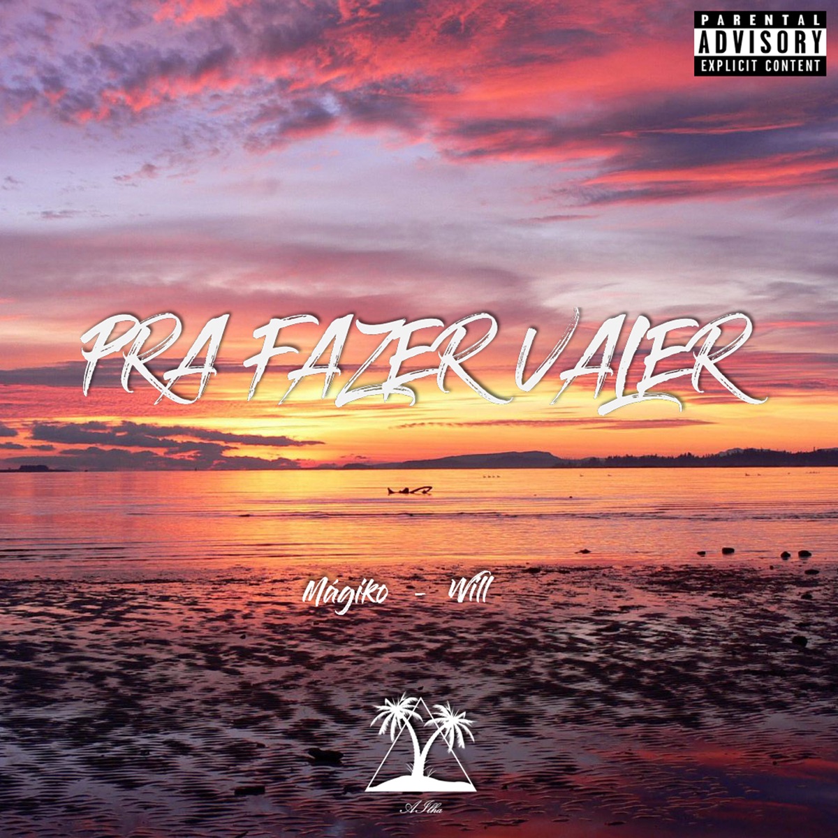 Pra Fazer Valer - Single by Igor MGK & Will Honey album cover